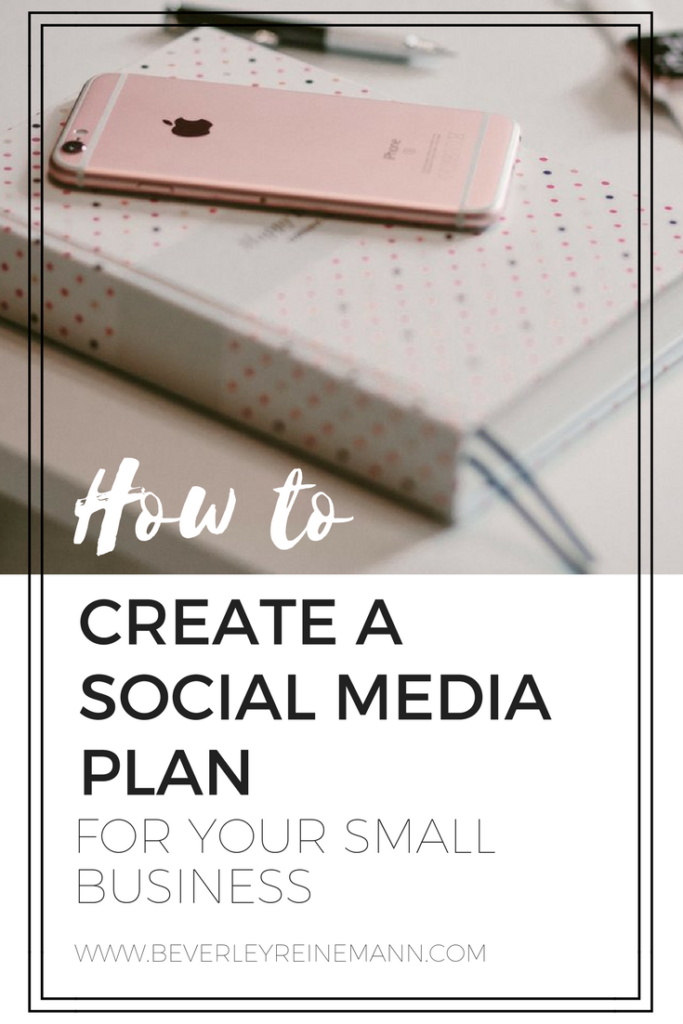 How to Create a Social Media Plan for your Small Business